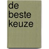 De beste keuze door Matthew Mead