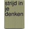 Strijd in je denken door Joyce Meyer