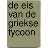 De eis van de Griekse tycoon door Sharon Kendrick