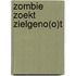 Zombie zoekt zielgeno(o)t