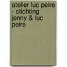 Atelier Luc Peire - Stichting Jenny & Luc Peire door Marcel Duchateau