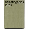 Belastingsgids 2023 by Unknown