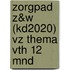 ZorgPad Z&W (KD2020) VZ Thema VTH 12 mnd