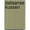 Italiaanse kussen by Abby Green