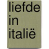Liefde in Italië by Sara Wood