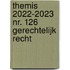 Themis 2022-2023 nr. 126 Gerechtelijk recht