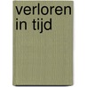 Verloren in tijd door Yvonne Besse