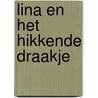 Lina en het hikkende draakje door Leah Mohammed