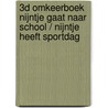 3D omkeerboek nijntje gaat naar school / nijntje heeft sportdag door Dick Bruna