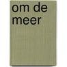 Om de Meer door Hans Koppen