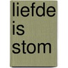 Liefde is stom door Francesca Pirrone