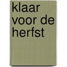 Klaar voor de herfst door Federico Van Lunter