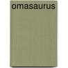 Omasaurus by David Walliams