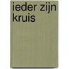 IEDER ZIJN KRUIS by Dan Adams