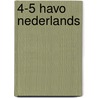 4-5 havo nederlands door Onbekend