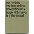 Op niveau LRN-line online bovenbouw + boek 4/5 havo B | LIFO-totaal