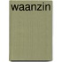 Waanzin