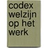 Codex Welzijn op het werk