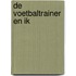 De voetbaltrainer en ik