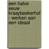 Een halve eeuw Kraaybeekerhof door Michiel Rietveld