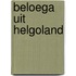 Beloega uit Helgoland