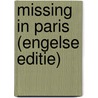 Missing in Paris (Engelse editie) door Cis Meijer