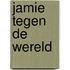 Jamie tegen de wereld