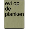 Evi op de planken by Dana Simpson