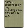 Bureau Speurneus en het eilandmysterie, blow-up + 6 exx. door Jozua Douglas