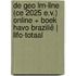 De Geo LRN-line (CE 2025 e.v.) online + boek havo Brazilië | LIFO-totaal