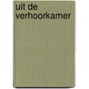 Uit de verhoorkamer door A.C. Baantjer