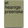 Et Heanige Preenske door Herman Finkers