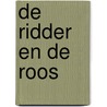 DE RIDDER EN DE ROOS door Dan Adams