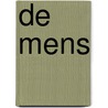 De mens door Eginhard Meijering