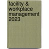 Facility & Workplace Management 2023 door Nanda van Rijn-Koppers