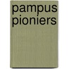 Pampus Pioniers door Sjoert Brevé