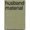 Husband Material door Alexis Hall
