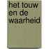 Het touw en de waarheid