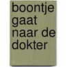 Boontje gaat naar de dokter door Mariëlle Verwimp