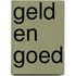 Geld en goed