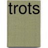 Trots door Martha Claeys