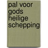 Pal voor Gods heilige schepping door Yochanan Lev