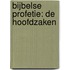 Bijbelse profetie: de hoofdzaken