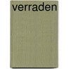 Verraden by Gerard van Gemert