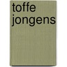 Toffe jongens by Emile Bode