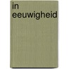 In eeuwigheid by Camilla Grebe
