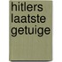 Hitlers laatste getuige