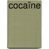 Cocaïne