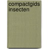 Compactgids Insecten by Unknown