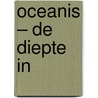 Oceanis – De diepte in by Anna Ruhe